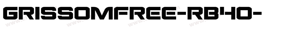 GrissomFree-RB4o字体转换