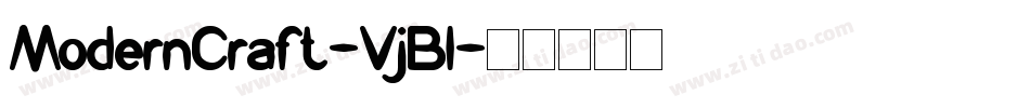 ModernCraft-VjBl字体转换 ModernCraft-VjBl字体转换