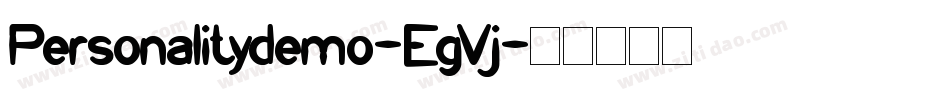 Personalitydemo-EgVj字体转换 Personalitydemo-EgVj字体转换