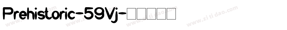 Prehistoric-59Vj字体转换