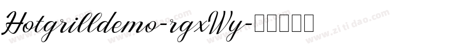 Hotgrilldemo-rgxWy字体转换