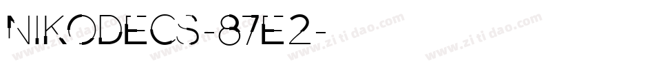 Nikodecs-87E2字体转换