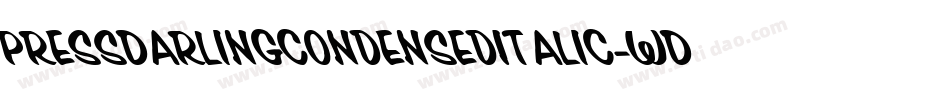 PressDarlingCondensedItalic-WDDG字体转换