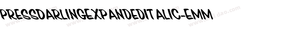 PressDarlingExpandedItalic-Emmj字体转换 PressDarlingExpandedItalic-Emmj字体转换