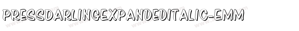 PressDarlingExpandedItalic-Emmj字体转换 PressDarlingExpandedItalic-Emmj字体转换
