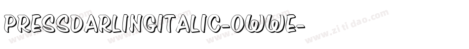 PressDarlingItalic-OWWe字体转换