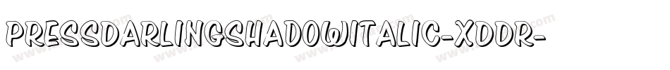 PressDarlingShadowItalic-xDDr字体转换