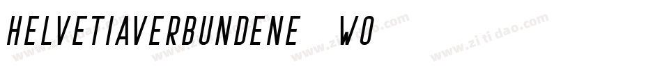 HelvetiaVerbundene-24wo字体转换