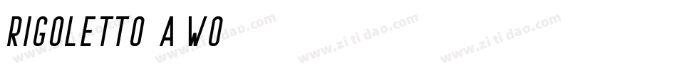 Rigoletto-a6Wo字体转换