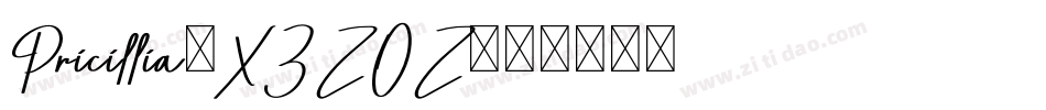 Pricillia-X3Z0Z字体转换