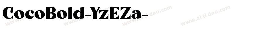 CocoBold-YzEZa字体转换 CocoBold-YzEZa字体转换