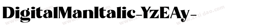 DigitalManItalic-YzEAy字体转换