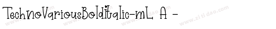 TechnoVariousBoldItalic-mL2A5字体转换