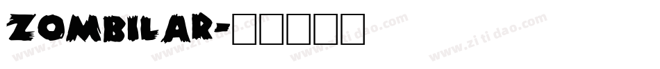 ZOMBILAR字体转换