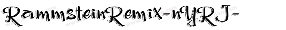 RammsteinRemix-nYRJ字体转换