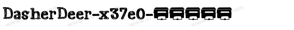 DasherDeer-x37e0字体转换