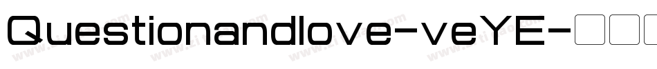Questionandlove-veYE字体转换