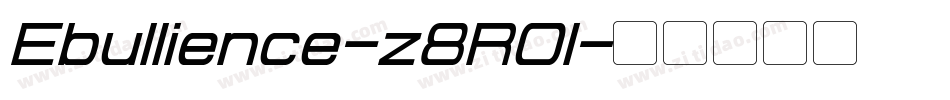 Ebullience-z8R0l字体转换