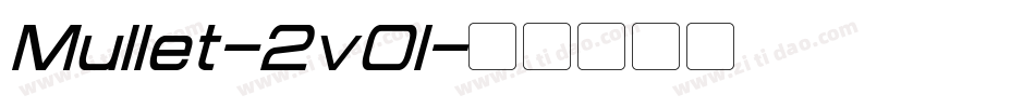 Mullet-2v0l字体转换
