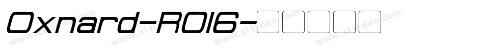 Oxnard-R0l6字体转换 Oxnard-R0l6字体转换