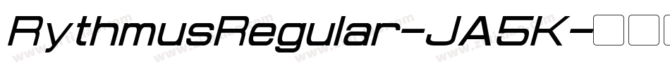 RythmusRegular-JA5K字体转换