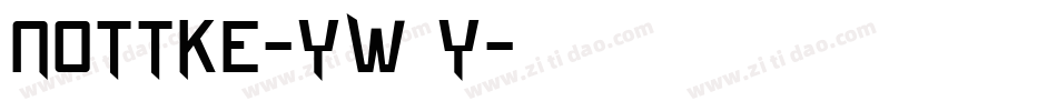 Nottke-yw8Y字体转换 Nottke-yw8Y字体转换