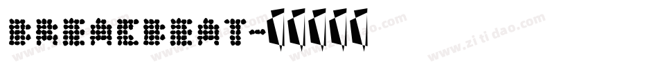 BREAKBEAT字体转换