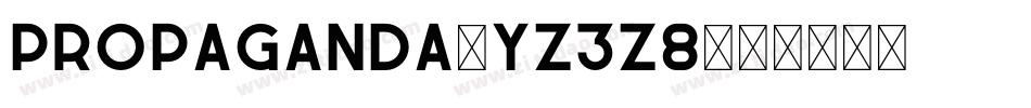 Propaganda-Yz3Z8字体转换