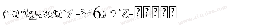 Pathway-V6Mz字体转换 Pathway-V6Mz字体转换