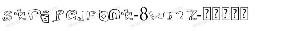 StripedFont-8WMz字体转换 StripedFont-8WMz字体转换