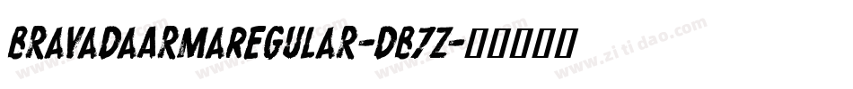 BravadaArmaRegular-dB7Z字体转换