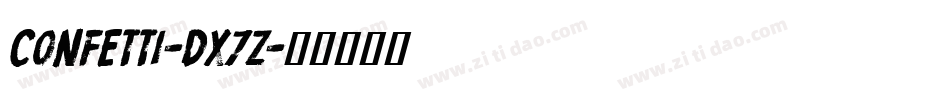 Confetti-dx7Z字体转换