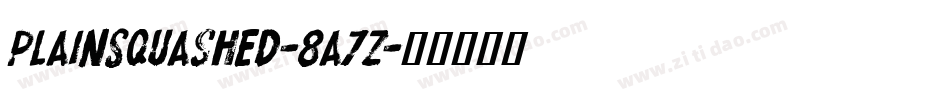 PlainSquashed-8a7z字体转换