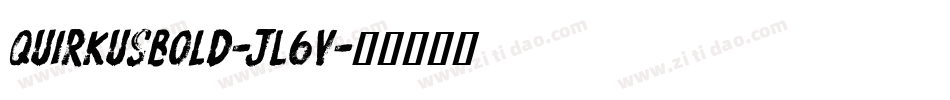 QuirkusBold-jL6v字体转换