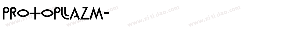 Protoplazm字体转换