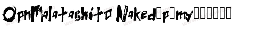 OpnMalatashitoNaked-p3my字体转换