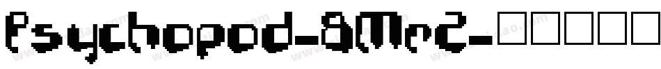 Psychopod-8MrZ字体转换