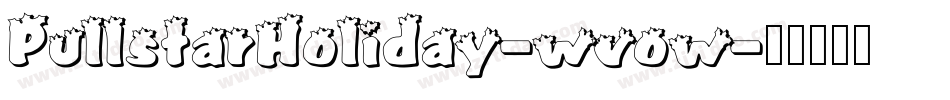 PullstarHoliday-wvow字体转换