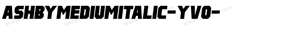 AshbyMediumItalic-YVo字体转换