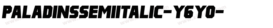 PaladinsSemiItalic-Y6Yo字体转换