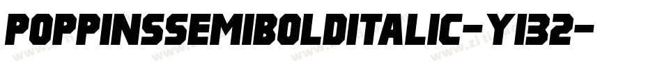 PoppinsSemiboldItalic-Y132字体转换