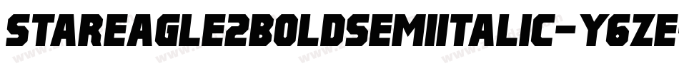 StarEagle2BoldSemiItalic-y6Ze字体转换