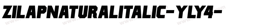 ZilapNaturalItalic-YLy4字体转换