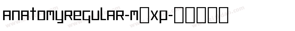 AnatomyRegular-M4xp字体转换