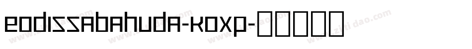 EodissaBahuda-KOXp字体转换