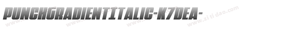 PunchGradientItalic-K7dEA字体转换