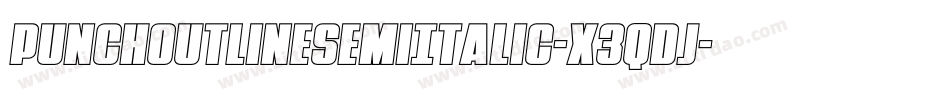 PunchOutlineSemiItalic-X3qdj字体转换