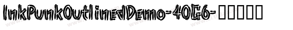 InkPunkOutlinedDemo-4OG6字体转换