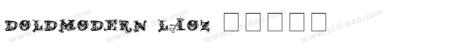 DOldModern-LAoZ字体转换 DOldModern-LAoZ字体转换