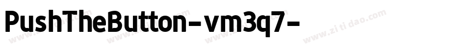 PushTheButton-vm3q7字体转换
